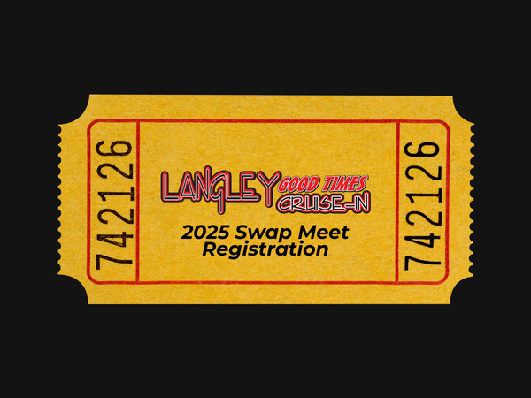 2026 Langley Good Times Cruise-In Car Corral Vehicle Registration